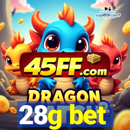 28g bet